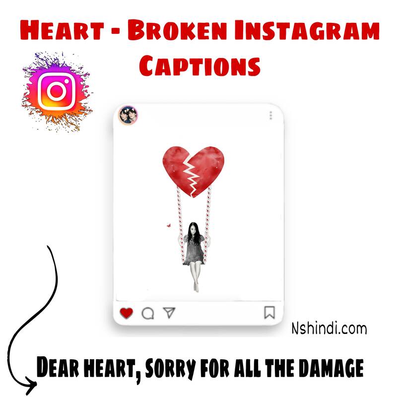 Instagram Heart broken Captions 